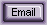Mail to: